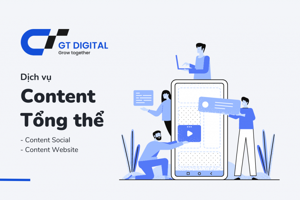 Dịch vụ Content Tổng thể - GT Digital