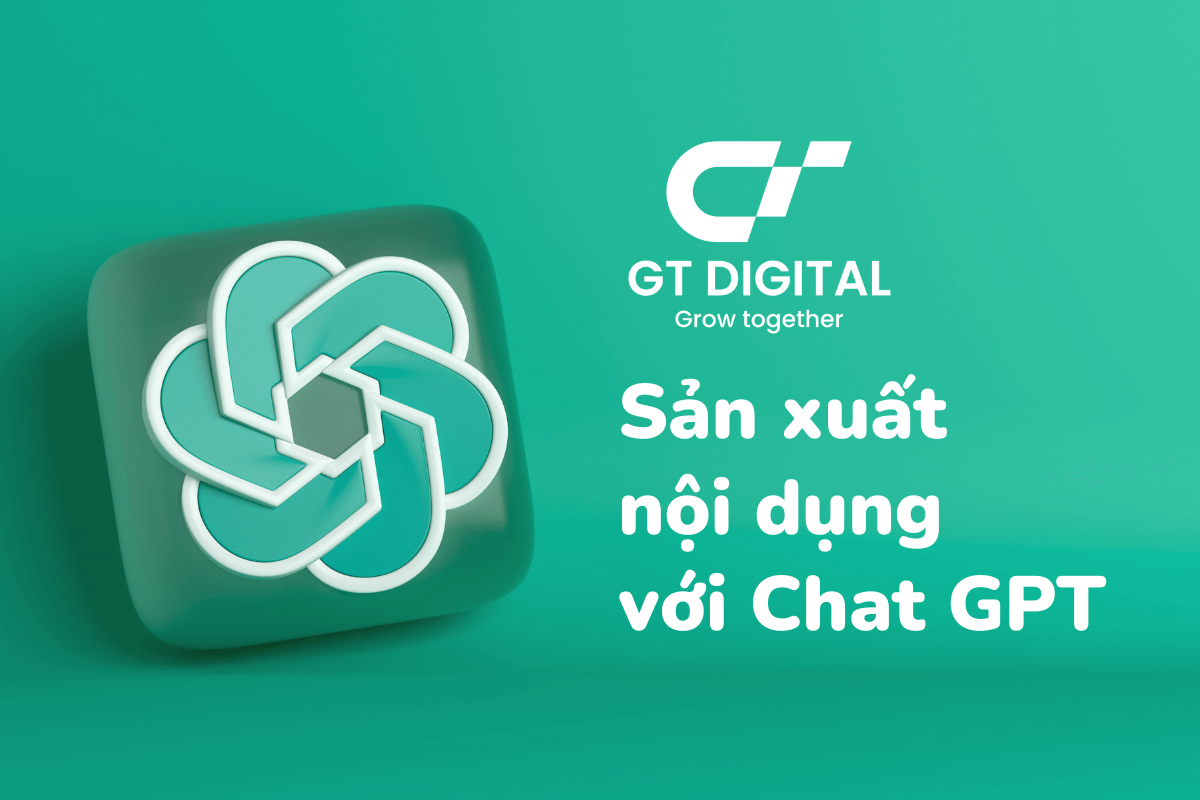 Sản xuất nội dung nhanh chóng ứng dụng Chat GPT