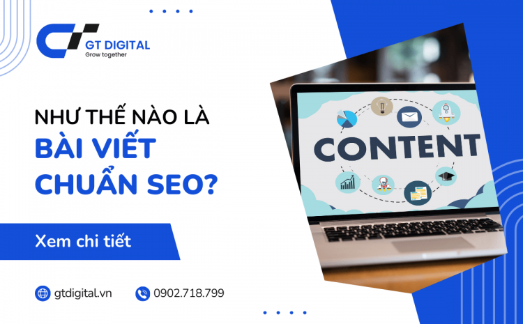 Như thế nào là bài viết chuẩn SEO? Quy trình viết chi tiết