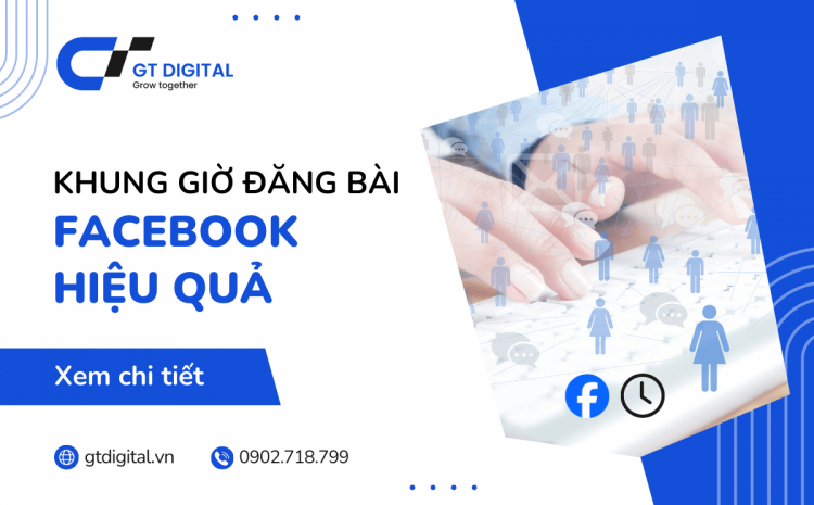 Đăng bài Facebook giờ nào hiệu quả - Tiếp cận tốt, tương tác cao?