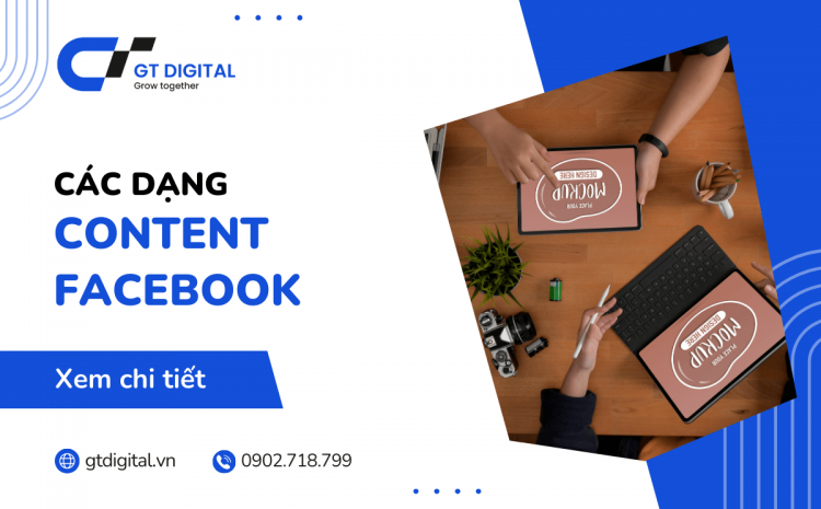 Các dạng Content Facebook được sử dụng phổ biến hiện nay