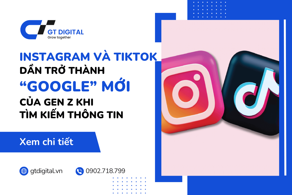 Instagram và Tiktok dần trở thành “Google” mới của Gen Z khi tìm kiếm thông tin