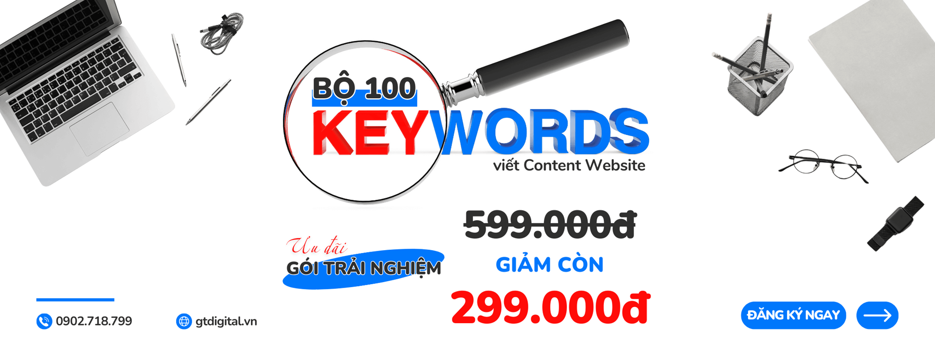 Bộ 100 từ khóa viết Content Website giá ưu đãi chỉ 299k