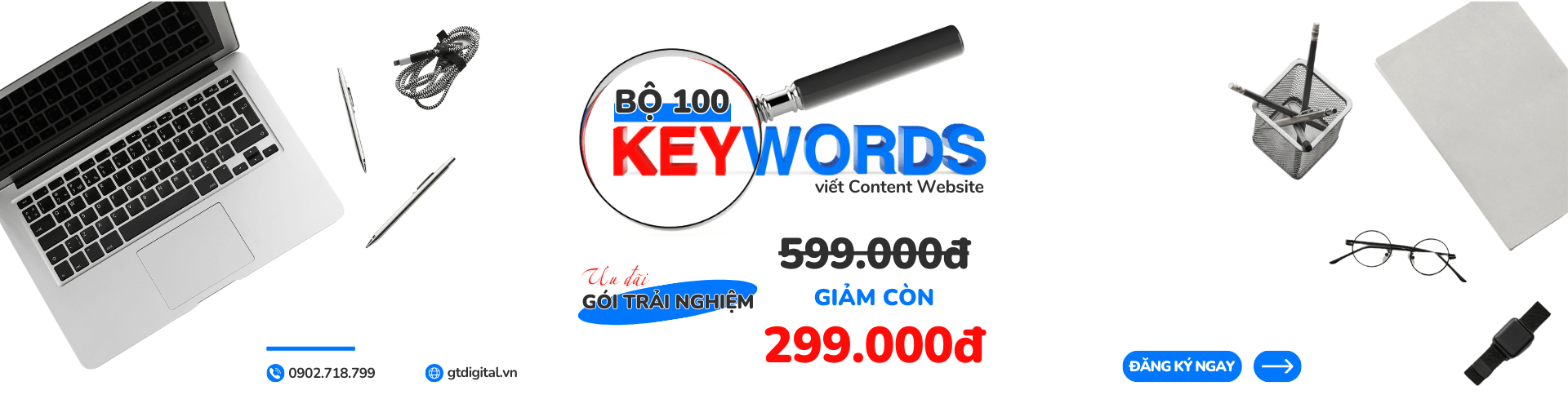 Bộ 100 từ khóa viết Content Website giá ưu đãi chỉ 299k