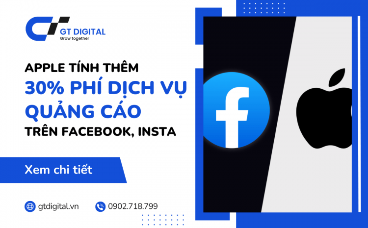 Apple tính thêm 30% phí quảng cáo trên Facebook, Instagram