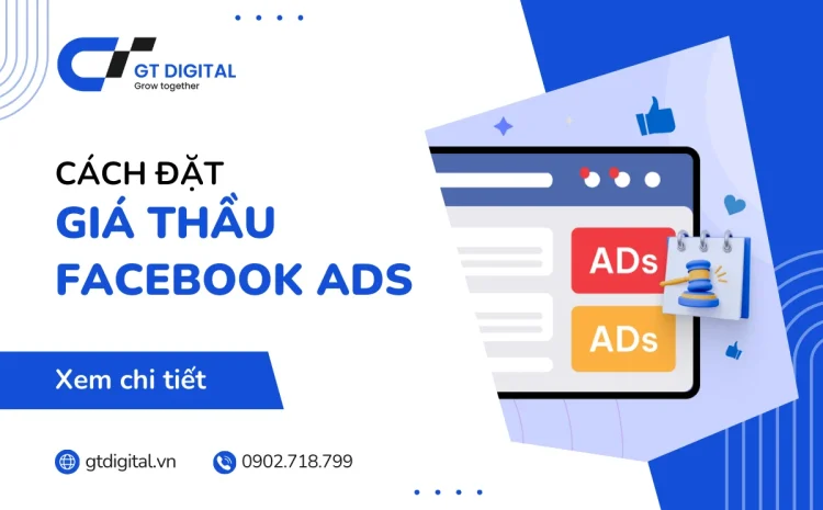 Chiến lược giá thầu quảng cáo Facebook & Cách đặt giá thầu Facebook hiệu quả